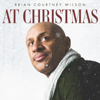 Brian Courtney Wilson - At Christmas