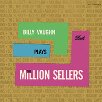 Billy Vaughn - Billy Vaughn Plays The Million Sellers