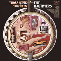 The Ragtimers - Those Were The Days