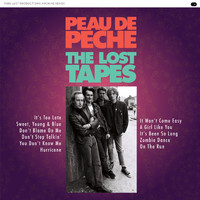 Peau De Peche - The Lost Tapes