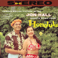 Jon Hall - Directs Music From Honolulu