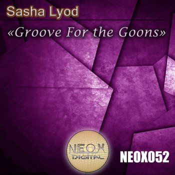 Sasha Lyod - Groove for the Goons
