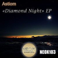 Astiom - Diamond Night