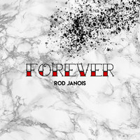 Rod Janois - Forever