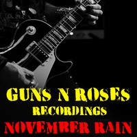 Guns N' Roses - November Rain Guns N' Roses Recordings