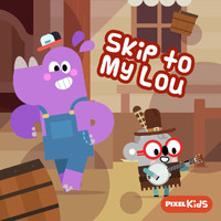 Pixel Kids - Skip To My Lou