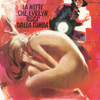 Bruno Nicolai - La notte che Evelyn uscì dalla tomba (Original Motion Picture Soundtrack / Remastered 2021)