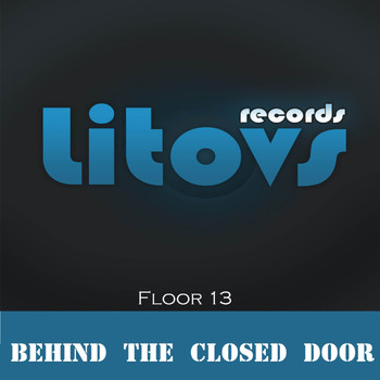 13 Floor - Behind the Closed Door