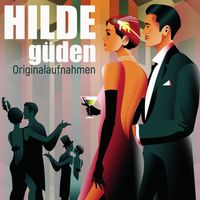 Hilde Gueden - Hilde Gueden; Originalaufnahmen