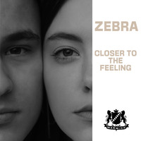Zebra - Closer to the Feeling