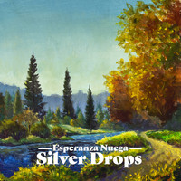 Esperanza Nuega - Silver Drops