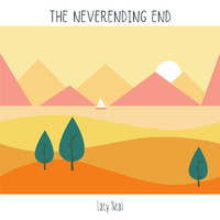 Lacy Neal - The Neverending End