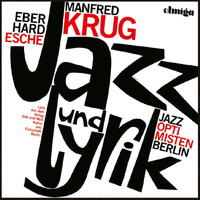 Manfred Krug - Jazz und Lyrik (Live)