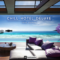 Jose Ramos - Chill Hotel Deluxe