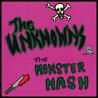 The Unknowns - Monster Mash