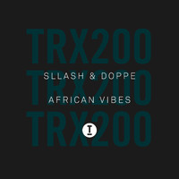 Sllash & Doppe - African Vibes