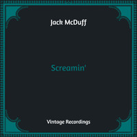 Jack McDuff - Screamin' (Hq Remastered)