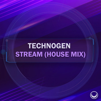 Technogen - Stream (House Mix)