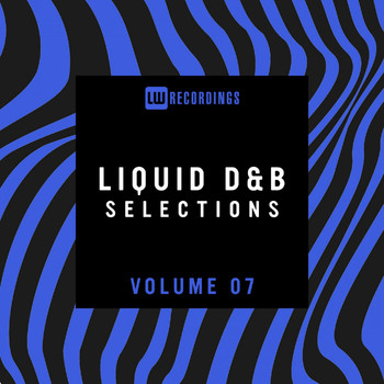 Various Artists - Liquid Drum & Bass Selections, Vol. 07