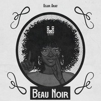 Ugur Arat - Beau Noir