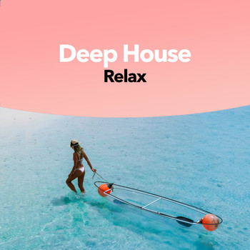 Chill Beats Music - Deep House Relax