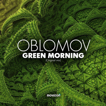 Oblomov - Green Morning