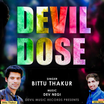 Bittu Thakur - Devil Dose