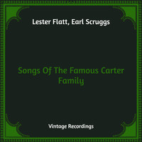 Lester Flatt, Earl Scruggs - Songs Of The Famous Carter Family (Hq Remastered)