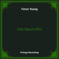Faron Young - Talk About Hits! (Hq Remastered)