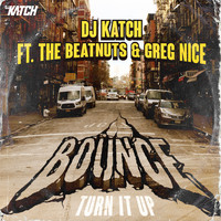 DJ Katch - Bounce (Turn It up)