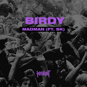 Birdy - MadMan