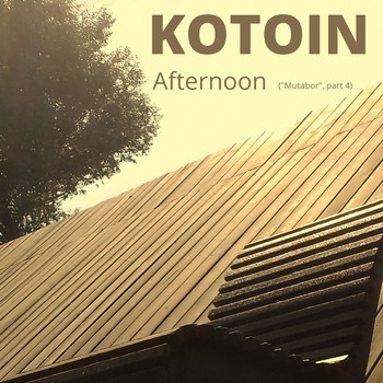 KOTOIN - Afternoon