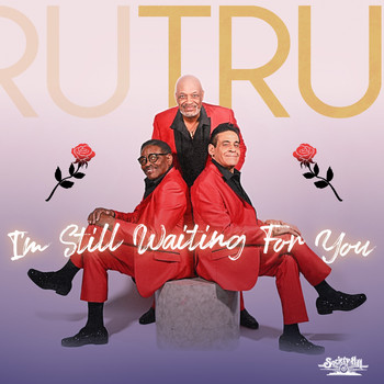 Tru - I'm Still Waiting for You
