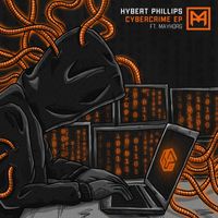 Hybert Phillips - Cybercrime EP