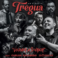 Tregua - Volver a Sonreír (En Directo)
