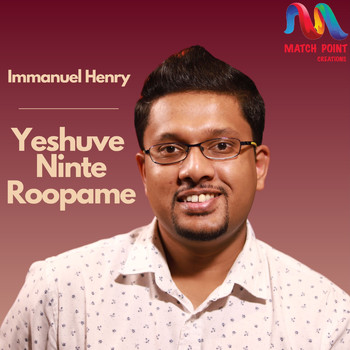 Immanuel Henry - Yeshuve Ninte Roopame - Single