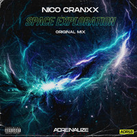 Nico Cranxx - Space Exploration (Extended Mix [Explicit])