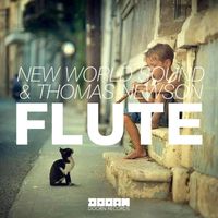 New World Sound & Thomas Newson - Flute (Radio Mix [Explicit])