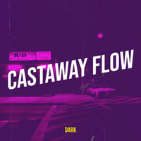 Dark - Castaway Flow