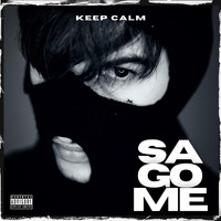 Keep Calm - Sagome (Explicit)