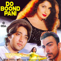 Wajid Ali Nashad - Do Boond Pani (Original Motion Picture Soundtrack)
