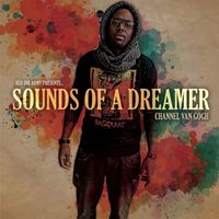 The Channel - Sounds of a Dreamer (Red Ink Army Presents)
