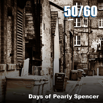 50 / 60 - Days of Pearly Spencer
