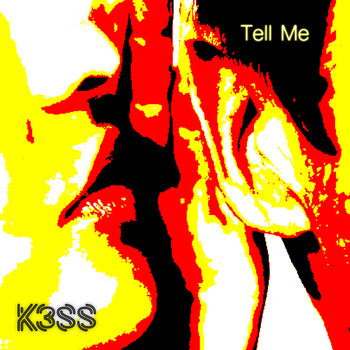 K3SS - Tell Me