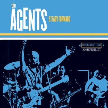 The Agents - Steady Forward