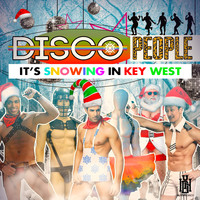 Disco People - It's Snowing in Key West