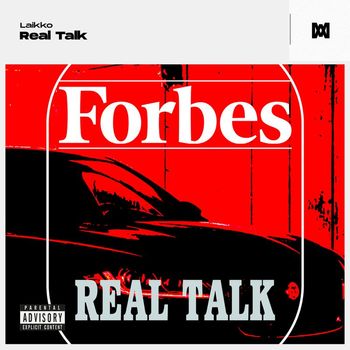 Laikko - Real Talk (Explicit)