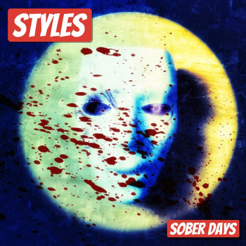 Styles - Sober Days (Explicit)