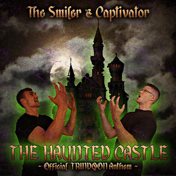 The Smiler, Captivator - The haunted castle (Radio Edit)