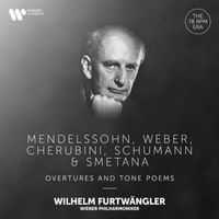 Wilhelm Furtwängler/Wiener Philharmoniker - Mendelssohn, Weber, Cherubini, Schumann & Smetana: Overtures & Tone Poems